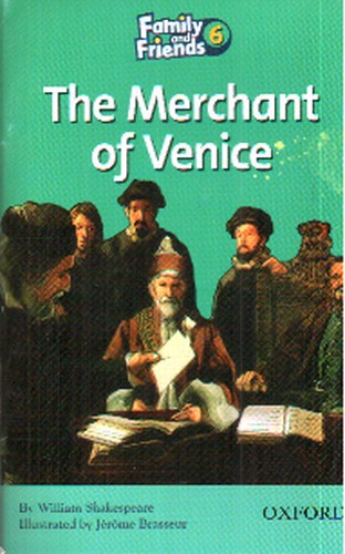 The Merchant of Venice (Family and Friends 6‭)