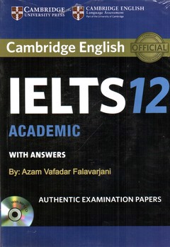 Cambridge English IELTS 12 ( academic)( with answers راهنما )