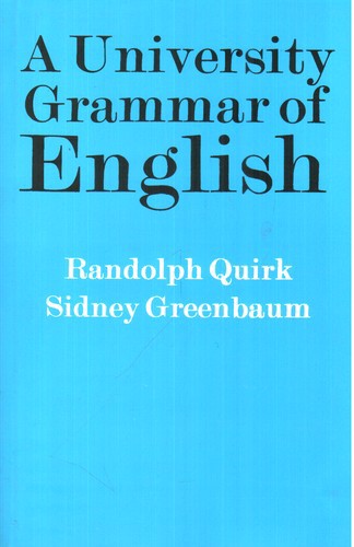 A University Grammar Of English