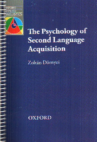 The Psychology Of Secound Language Acquisition