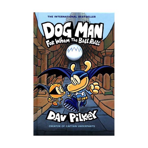 Dog Man 7 (For Whom The Ball Rolls‭)