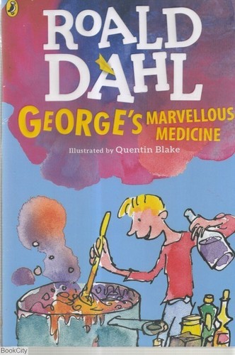 Roald Dahl (Georges Marvelous Medicine‭)