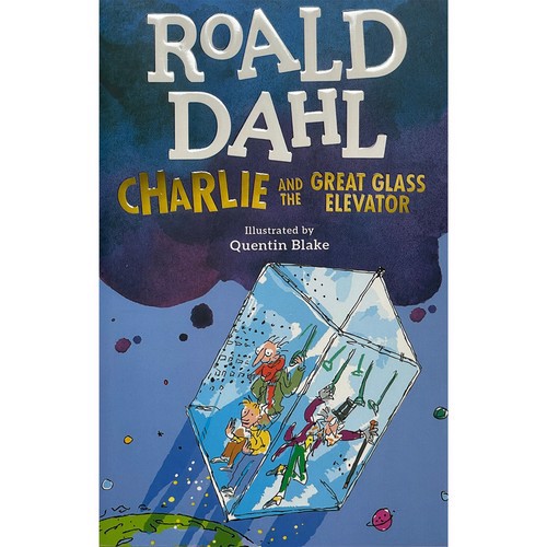 Roald Dahl (Charlie And The Great Glass Elevator‭)