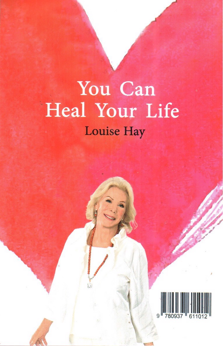 You can heal your life