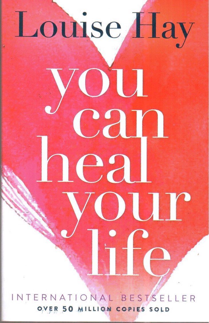 You can heal your life